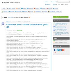 VM Converter 3.0.1 - Unable to determine OS