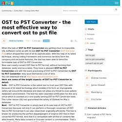 OST to PST Converter - the most effective way to convert ost to pst file