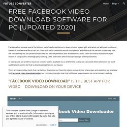 FBtube converter - Free Facebook video download Software for PC [Updated 2020]
