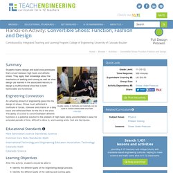 Convertible Shoes: Function, Fashion and Design - Activity - www.teachengineering.org