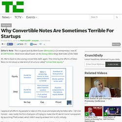 Why Convertible Notes Are Sometimes Terrible For Startups