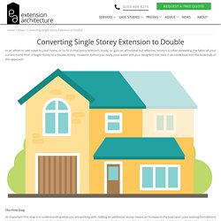 Converting single storey extension to double by Extension Architecture