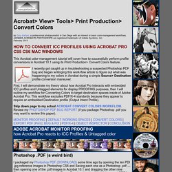 CONVERTING COLORS IN ADOBE ACROBAT PRO Print Production> Convert Colors Step-by-Step Tudorial to Profiles Conversions PDF