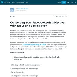 Converting Your Facebook Ads Objective Without Losing Social Proof: ext_5494301 — LiveJournal