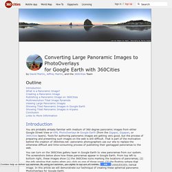 Converting Large Panoramic Images to PhotoOverlays for Google Earth