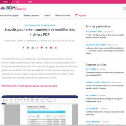 5 outils pour créer, convertir et modifier des fichiers PDF - Blog du Modérateur