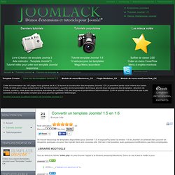 Convertir un template - Tutoriels Joomla! 1.6 - Tutoriels Joomlack pour menu, template et mootools dans Joomla! 1.6