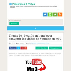 9 outils en ligne pour convertir les vidéos de Youtube en MP3