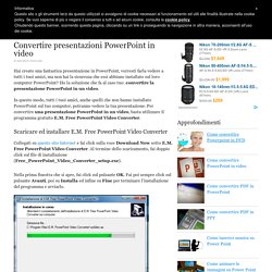 Convertire presentazioni PowerPoint in video