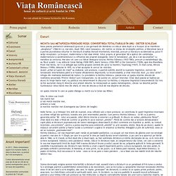 Viaţa Românească 8-9 / 2008 - NICHITA SAU METAPOEZIA PERIOADEI ROŞII. CONVERTIREA TOTALITARULUI ÎN UNU