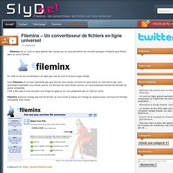 Fileminx – Un convertisseur de fichiers en ligne universel