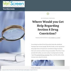 Where Would you Get Help Regarding Section 8 Drug Conviction?