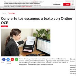 Convierte tus escaneos a texto con Online OCR