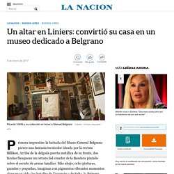 Un altar en Liniers: convirtió su casa en un museo dedicado a Belgrano