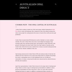 Coober Pedy - The Opal Capital Of Australia