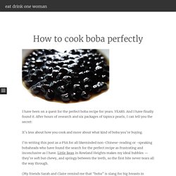 How to cook boba perfectly