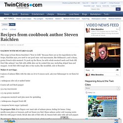Recipes from cookbook author Steven Raichlen