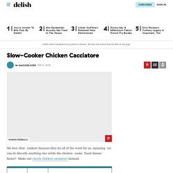 Best Slow-Cooker Chicken Cacciatore Recipe - How to Make Slow-Cooker Chicken Cacciatore