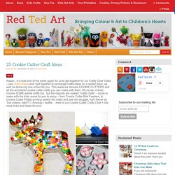 25 Cookie Cutter Craft Ideas