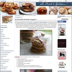 Le Vrai Cookie de Michel & Augustin ! - La Boîte à Gâteaux