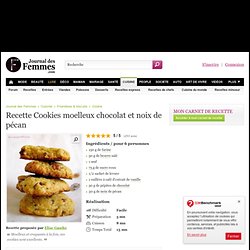 Cookies moelleux chocolat et noix de pécan