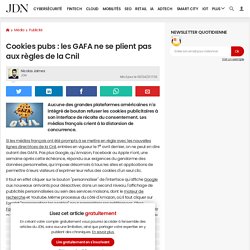 Cookies pubs : les GAFA ne se plient pas aux règles de la Cnil