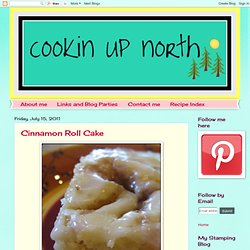 okin' up north: Cinnamon Roll Cake