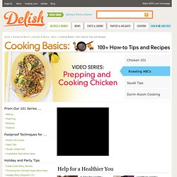 Cooking Basics and Tips - How to Cook Basic Tips and Recipes