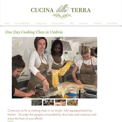 One Day Cooking Class in Umbria - Cucina Della Terra