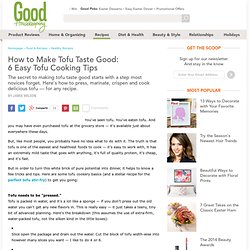 How to Make Tofu Taste Good