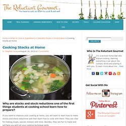 How to Make and Use Cooking Stocks at Home