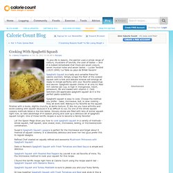 Cooking With Spaghetti Squash