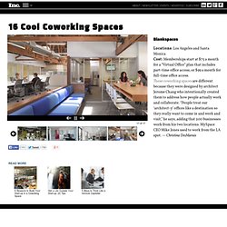 16 Cool Coworking Spaces