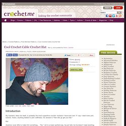 Cool Crochet Cable Crochet Hat