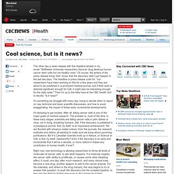 Cool science, but is it news?