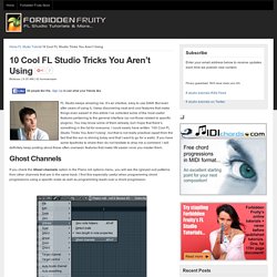 10 Cool FL Studio Tricks You Aren’t Using