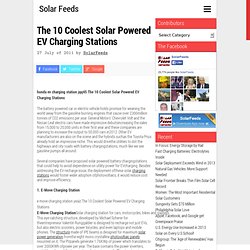 The 10 Coolest Solar Powered EV Charging Stations - EcoFriend