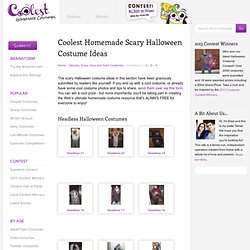 Coolest Homemade Scary Halloween Costume Ideas