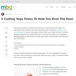 5 Cooling Yoga Poses To Help You Beat The Heat - mindbodygreen.com