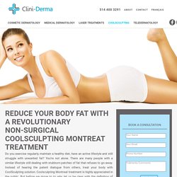 Coolsculpting Montreal