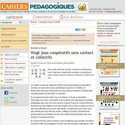 [Livret] - 20 jeux coopératifs sans contact et collectifs - Les Cahiers Pédagogiques