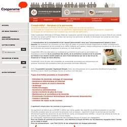 Coopératifs! - Services à la personne - Coopaname - l'entreprise partagée