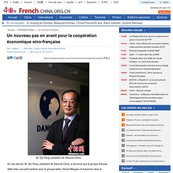Un nouveau pas en avant pour la coopération économique sino-française