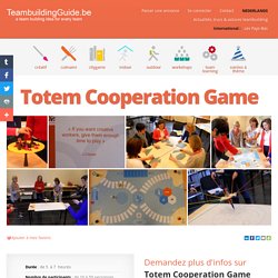 Totem Cooperation Game - Viavectis - Les meilleures idées et activités de Team Building