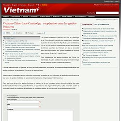 Vietnam-Chine-Laos-Cambodge : coopération entre les gardes-frontières