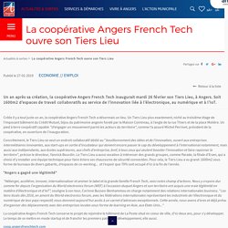 La coopérative Angers French Tech ouvre son Tiers Lieu
