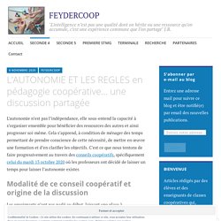 L’AUTONOMIE ET LES REGLES en pédagogie coopérative… une discussion partagée – FEYDERCOOP