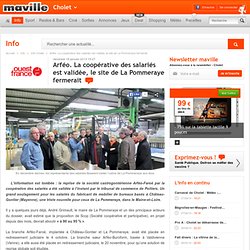 Arféo. La coopérative des salariés est validée, le site de La Pommeraye fermerait - Cholet.maville.com