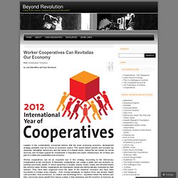 Worker Cooperatives Can Revitalize Our Economy