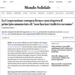La Cooperazione europea frena e non rispetta il principio annunciato di "non lasciare indietro nessuno"